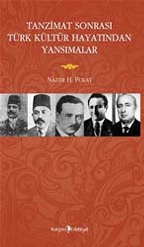 Tanzimat Sonrası Türk Kültür Hayatından Yansımalar
