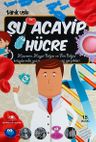 Şu Acayip Hücre