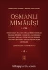 Osmanlı Mimarisi 1. Cilt (A)