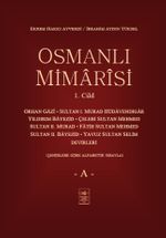 Osmanlı Mimarisi 1. Cilt (A)