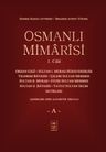 Osmanlı Mimarisi 1. Cilt (A)