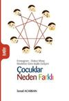 &Ccedil;ocuklar Neden Farklı & Ennegram - Dokuz Miza&ccedil; Modeline G&ouml;re Kişilik Gelişimi
