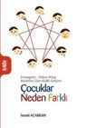 Çocuklar Neden Farklı &amp; Ennegram - Dokuz Mizaç Modeline Göre Kişilik Gelişimi