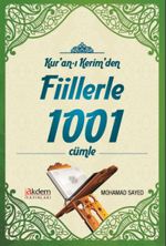 Kur'an-ı Kerim'den Fiillerle 1001 Cümle