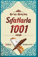 Kur'an-ı Kerim'den Sıfatlarla 1001 Cümle