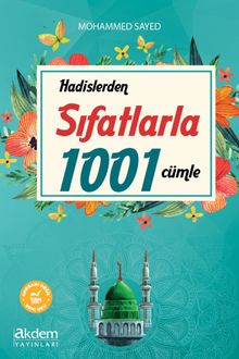 Hadislerden Sıfatlarla 1001 Cümle 
