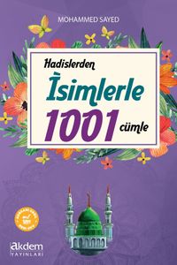 Hadislerden İsimlerle 1001 Cümle 