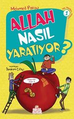 Allah Nasıl Yaratıyor?