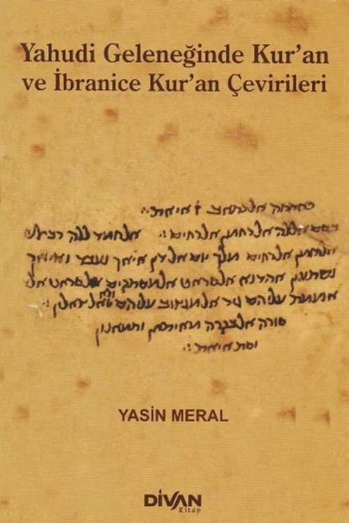 Yahudi Geleneğinde Kur'an ve İbranice Kur'an Çevirileri