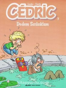 Cedric 7 / Dedem Sırılsıklam - Cauvin