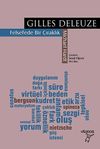 Gilles Deleuze: Felsefede Bir &Ccedil;ıraklık