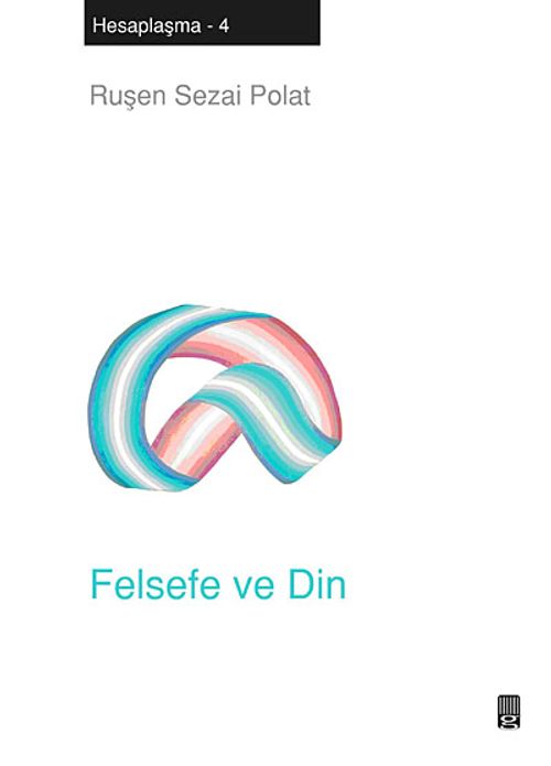 Felsefe ve Din / Hesaplaşma -4