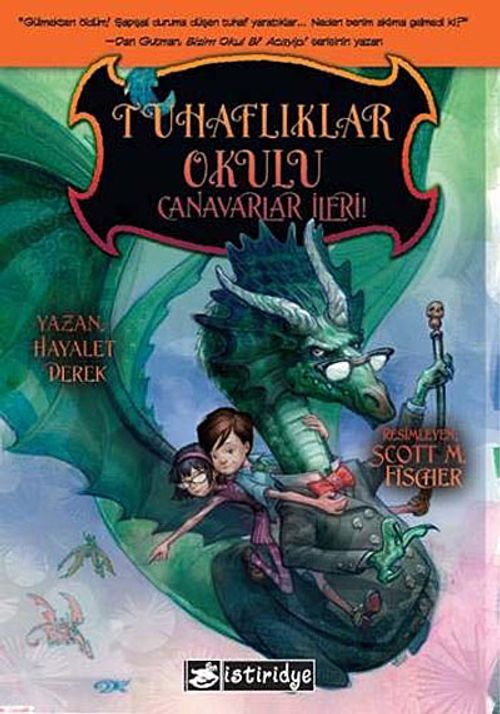 Tuhaflıklar Okulu / Canavarlar İleri!