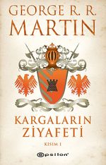 Kargaların Ziyafeti Kısım 1 / Buz ve Ateşin Şarkısı 4