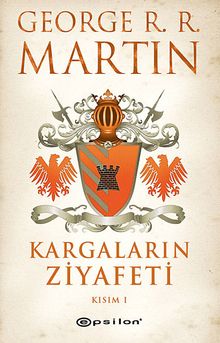 Kargaların Ziyafeti Kısım 1 / Buz ve Ateşin Şarkısı 4