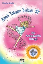 Bir Arkadaşlık Dileği / Sihirli Yıldızlar  Kulübü -1