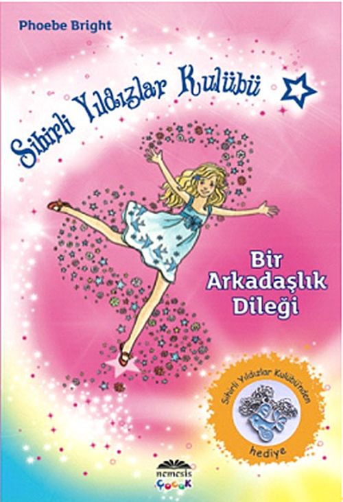 Bir Arkadaşlık Dileği / Sihirli Yıldızlar  Kulübü -1