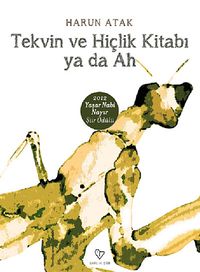 Tekvin ve Hiçlik Kitabı ya da Ah