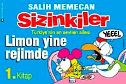 Sizinkiler 1. Kitap / Limon Yine Rejimde