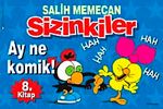 Sizinkiler 8. Kitap / Ay Ne Komik