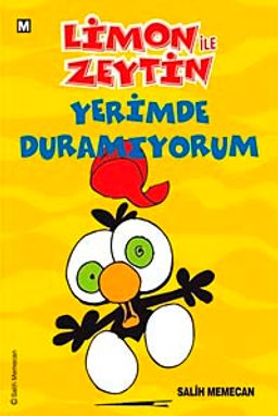 Limon ile Zeytin / Yerimde Duramıyorum