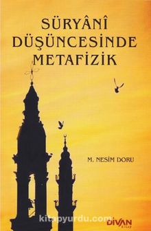 Süryani Düşüncesinde Metafizik - M. Nesim Doru