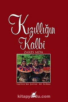 Kızıllığın Kalbi - Zakes Mda