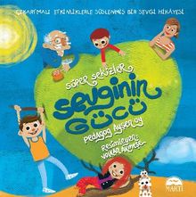 Süper Sekizler Sevginin Gücü