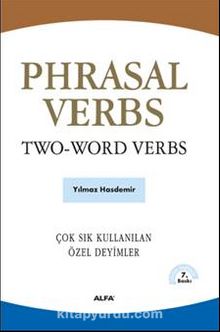 Phrasal Verbs Two-Word Verbs Çok Kullanılan Deyimler - Yılmaz Hasdemir