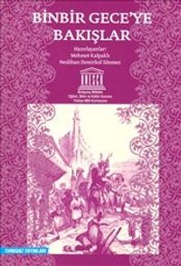 Binbir Gece’ye Bakışlar