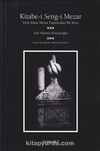 Kitabe-i Seng-i Mezar & Türk-İslam Mezar Taşlarından bir Kesit