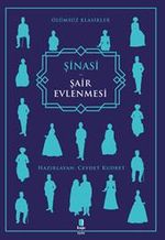 Şair Evlenmesi (Özgün Tam Metin)