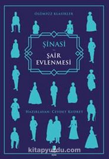 Şair Evlenmesi (Özgün Tam Metin) - Şinasi