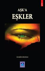 Aşk’a Eşkler