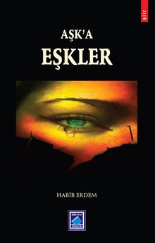 Aşk’a Eşkler