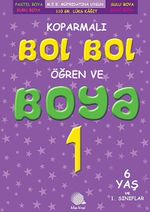 Koparmalı Bol Bol Öğren ve Boya 1. Sınıf -1 (6 Yaş)