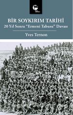 Bir Soykırım Tarihi & 20 Yıl Sonra Ermeni Tabusu Davası