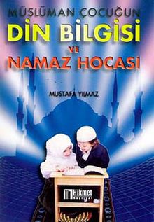 Müslüman Çocuğun Din Bilgisi Ve Namaz Hocası