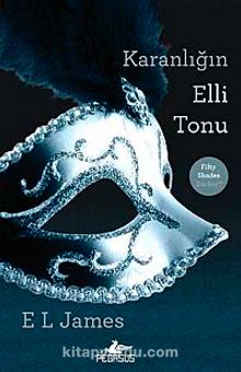 Karanlığın Elli Tonu - E L James