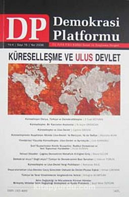 Demokrasi Platformu/Sayı:15 Yıl:4 Yaz 2008/Üç Aylık Fikir-Kültür-Sanat ve Araştırma Dergisi