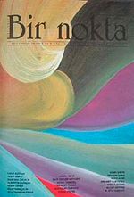 Bir Nokta / Aylık Edebiyat Dergisi / Yıl: 9 / Sayı:97 Şubat 2010