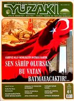 Yüzakı Aylık Edebiyat, Kültür, Sanat, Tarih ve Toplum Dergisi/Sayı:61 Mart 2010