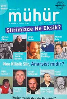Mühür İki Aylık Şiir ve Edebiyat Dergisi Yıl:6 Sayı:29 Mart-Nisan 2010