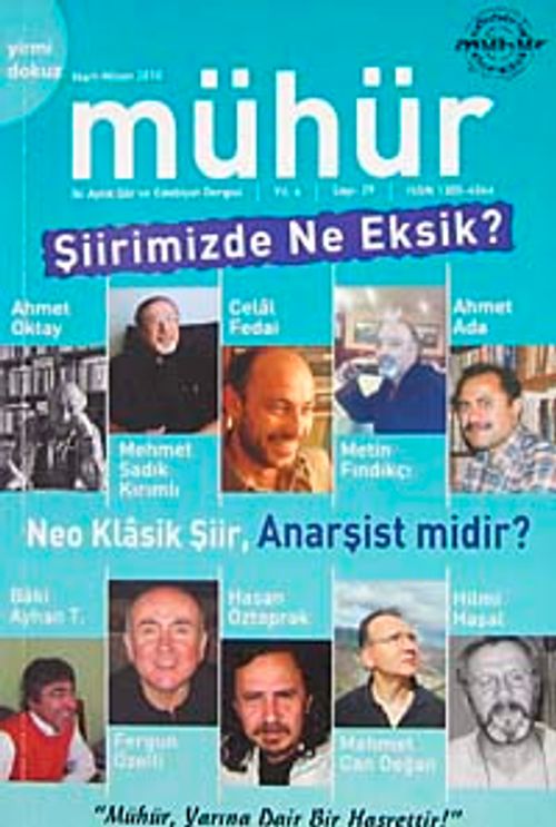Mühür İki Aylık Şiir ve Edebiyat Dergisi Yıl:6 Sayı:29 Mart-Nisan 2010