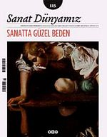 Sanat Dünyamız İki Aylık Kültür ve Sanat Dergisi Sayı:115 Mart-Nisan 2010