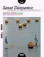 Sanat Dünyamız İki Aylık Kültür ve Sanat Dergisi Sayı:116 Mayıs-Haziran 2010