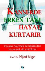 Kanserde Erken Tanı Hayat Kurtarır