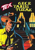 Aylık Tex Sayı:120 Gece Yarısı Tuzak