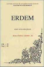 Erdem Dergisi Halı Özel Sayısı - II , Cilt: 10, Sayı: 29