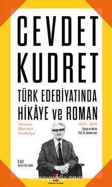 Cevdet Kudret & Türk Edebiyatında Hikaye ve Roman - Cevdet Kudret